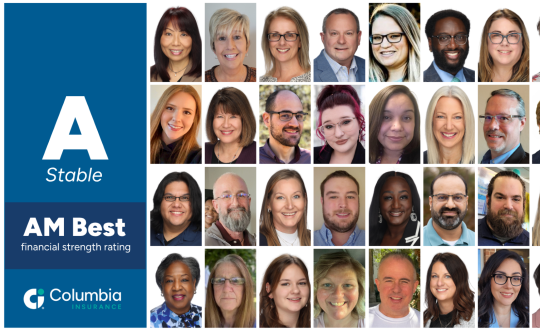 Graphic with AM Best rating A/stable and photos of Columbia Insurance employees.