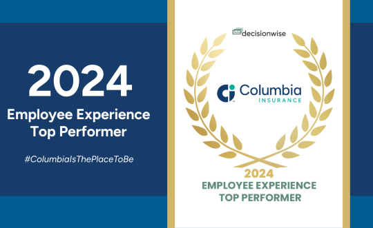 Graphic reading "2024 Employee Experience Top Performer from DecisionWise" with Columbia Insurance and DecisionWise logos on a two-tone blue box.